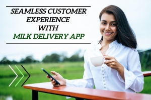 Seamless Customer Experience with Milk Delivery App